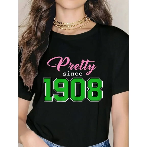 Pretty Since 1908 Sorority T-Shirt