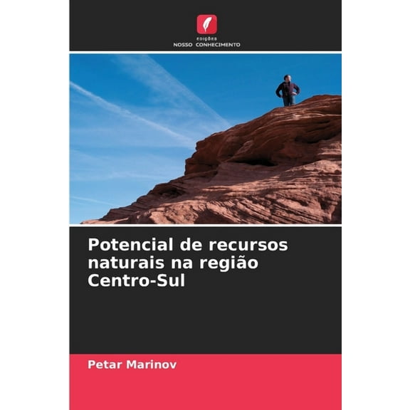 Potencial de recursos naturais na regiÃ£o Centro-Sul, (Paperback)