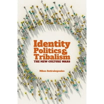 Societas: Identity Politics and Tribalism: The New Culture Wars (Paperback)