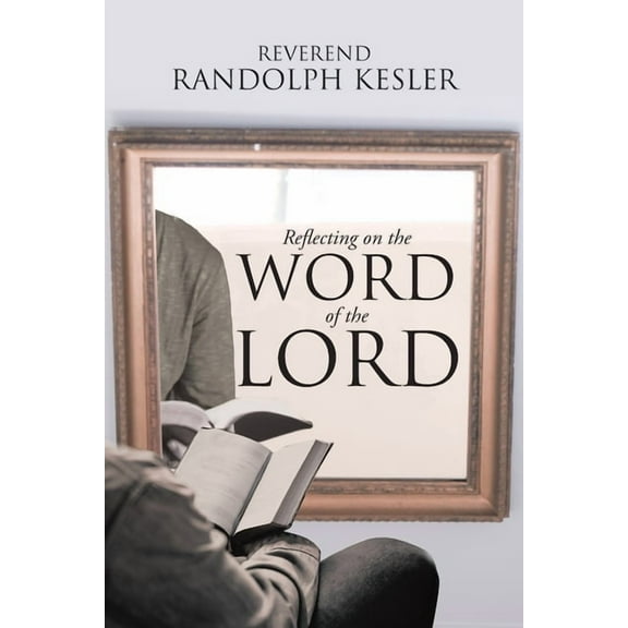 Reflecting on the Word of the Lord, (Paperback)
