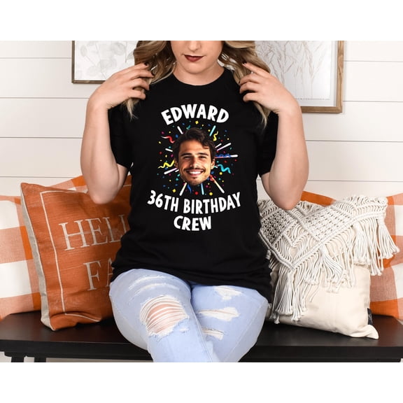 Personalized Photo Custom Birthday Tee Funny Face Design Party Group Shirt Cotton Blend Un