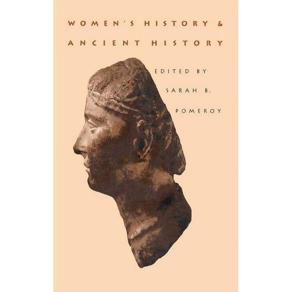Women's History and Ancient History, (Paperback)