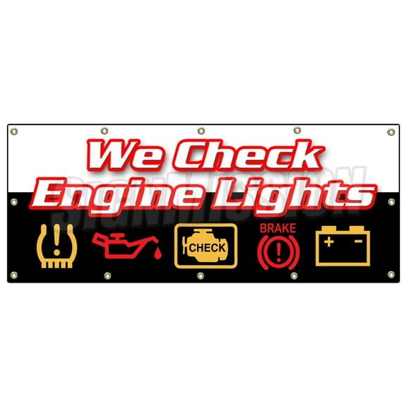SignMission B-120 We Check Engine Lights 48 x 120 in. We Check Engine Lights Banner Sign
