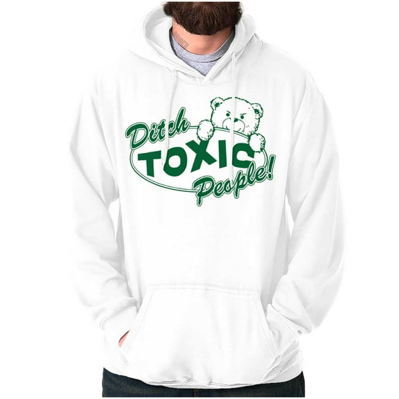 Cool Ditch Toxic People Teddy Bear Hoodie Sweatshirt Women Men Brisco Brands S