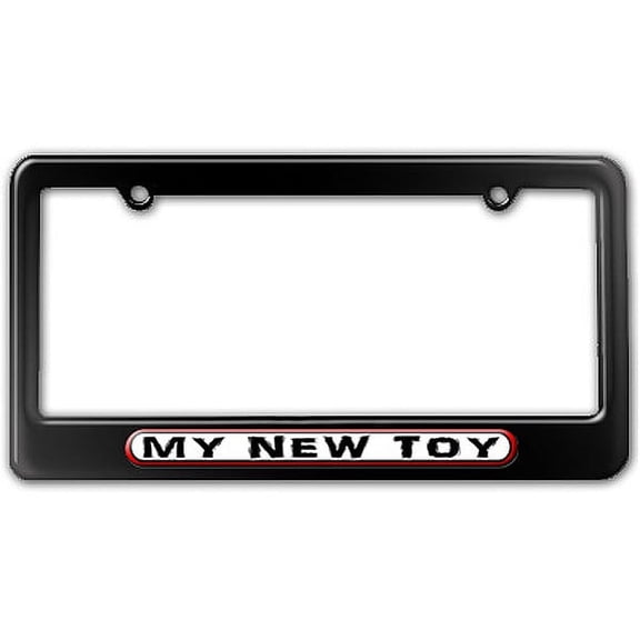 My New Toy - Car License Plate Frame