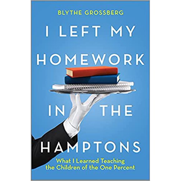 J'ai Laissé Mes Devoirs dans les Hamptons Couverture Rigide 2021