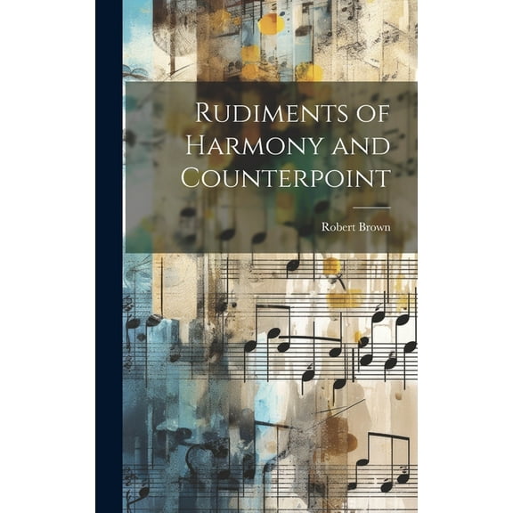 Rudiments of Harmony and Counterpoint (Hardcover)