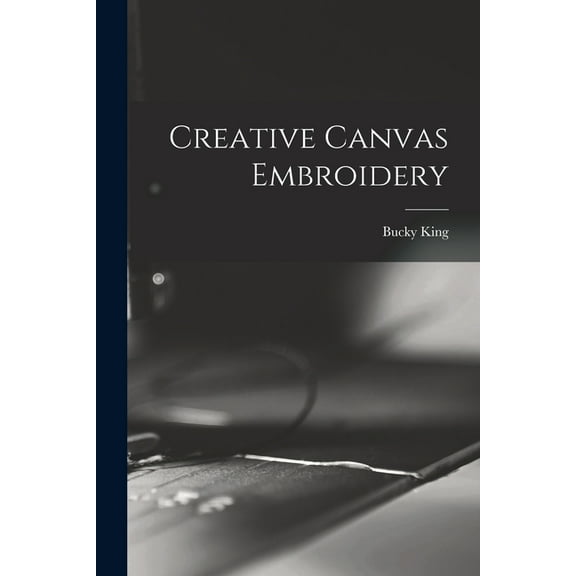 Creative Canvas Embroidery, (Paperback)