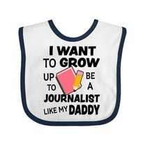 Inktastic I Want to Grow Up to Be a Journalist Like My Daddy Boys or Girls Baby Bib
