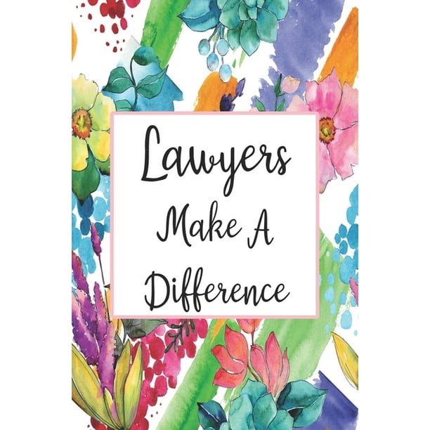 Lawyers Make A Difference Weekly Planner For Lawyer 12 Month Floral