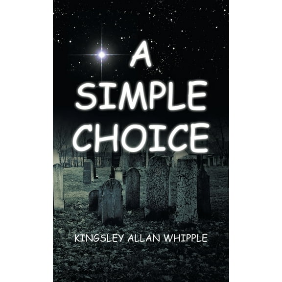 A Simple Choice, (Paperback)