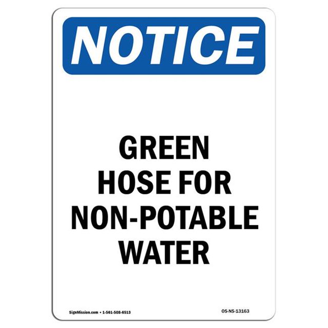 SignMission OS-NS-A-1014-V-13163 10 x 14 in. OSHA Notice Sign - Green Hose for Non-Potable Water