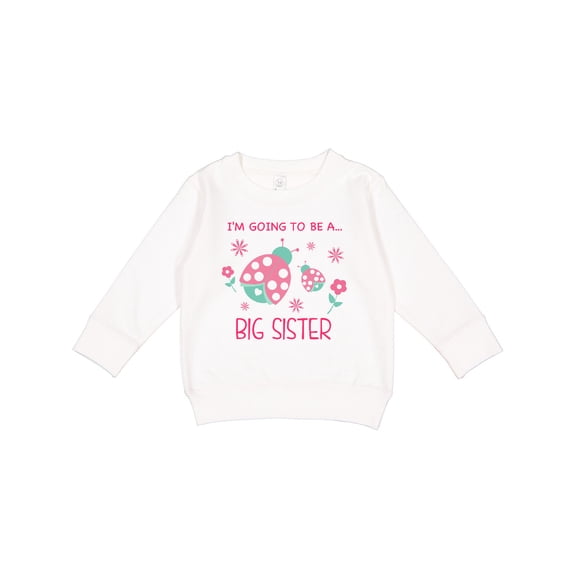 Inktastic I'm Going to Be a Big Sister Toddler Sweatshirt
