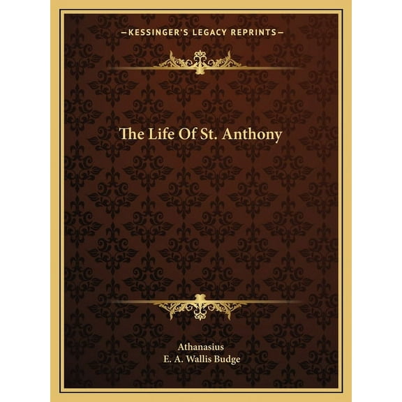 The Life Of St. Anthony (Paperback)