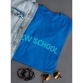 thumbnail image 3 of "Ew School" Across Chest Blue Quote Women T-Shirt, Female Large, 3 of 4