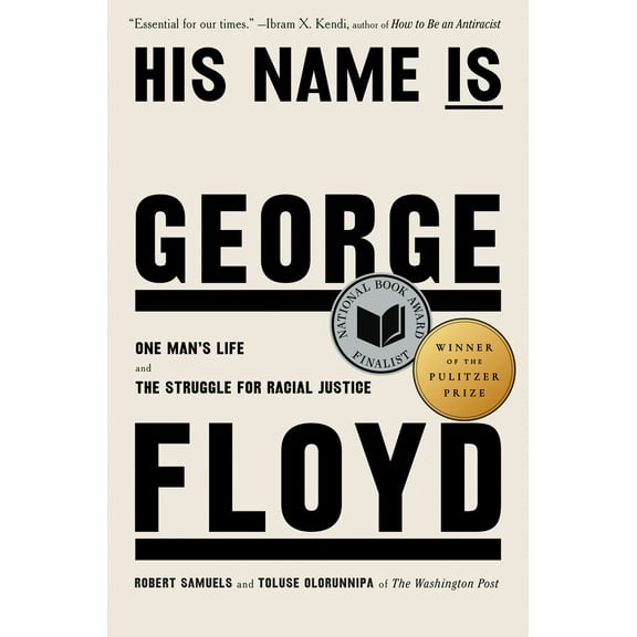 Pre-Owned His Name Is George Floyd (Pulitzer Prize Winner): One Man's Life and the Struggle for Racial Justice (Hardcover) 0593490614 9780593490617