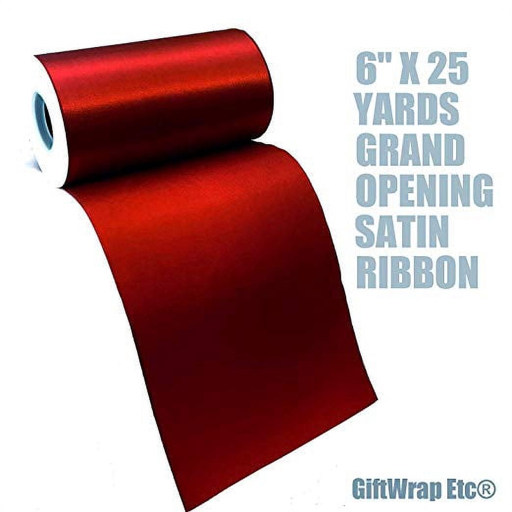 Grand Opening Ceremony Red Ribbon - 6" x 25 Yards, 4th of July, America 250 Anniversary, Double Wide, Satin, Valentine's Day, Mother's Day, Store Front, Indoor Display, School Graduation, Veterans Da