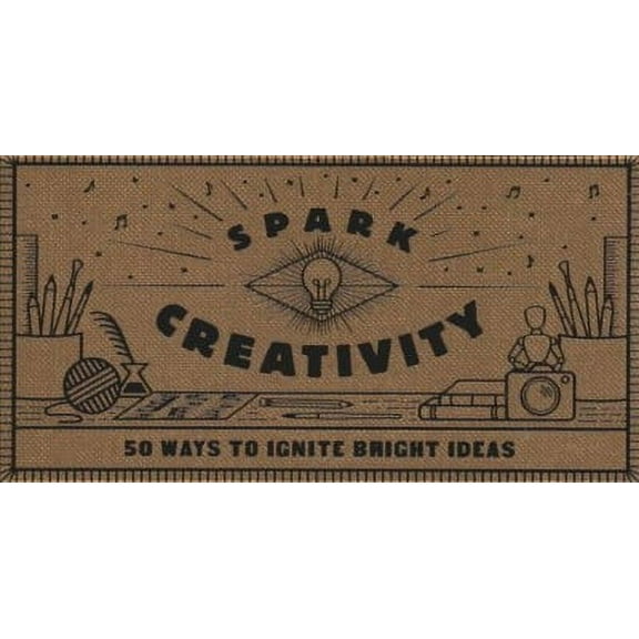 Spark: Spark Creativity : 50 Ways to Ignite Bright Ideas (Inspirational Gift, Holiday Stocking Stuffer) (Other)