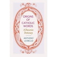 thumbnail image 1 of Origines des Mots Catholiques, un Dictionnaire Discursif, 1 of 1