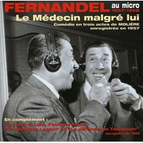 Moliere / Fernandel - Le Medecin Malgre Lui - Music & Performance - CD