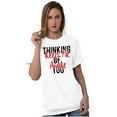 thumbnail image 5 of Thinking of You Keep Me Awake Romance Women's Graphic T Shirt Tees Brisco Brands S, 5 of 5