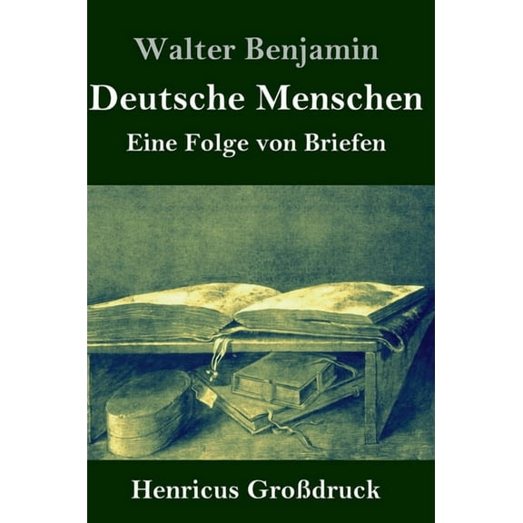 Deutsche Menschen (Großdruck): Eine Folge von Briefen (Hardcover)