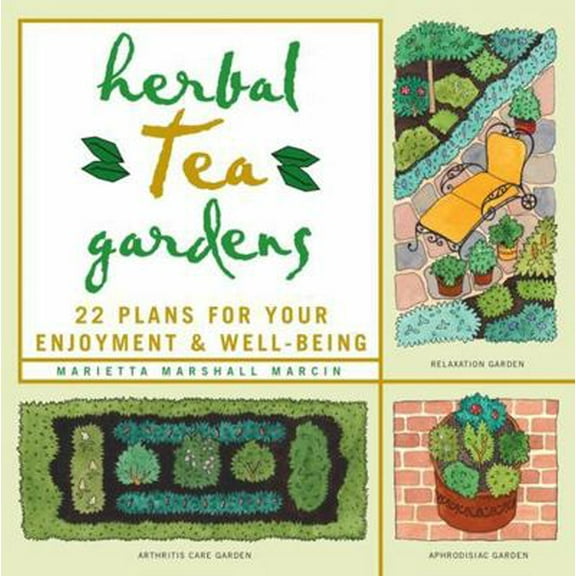 Pre-Owned Herbal Tea Gardens: 22 Plans for Your Enjoyment & Well-Being (Paperback) 1580171060 9781580171069