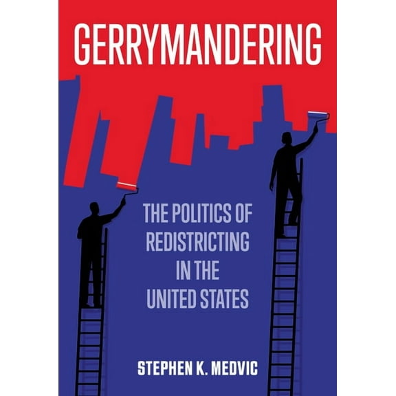 Gerrymandering: The Politics of Redistricting in the United States (Paperback)