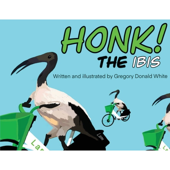 HONK the Ibis, (Paperback)