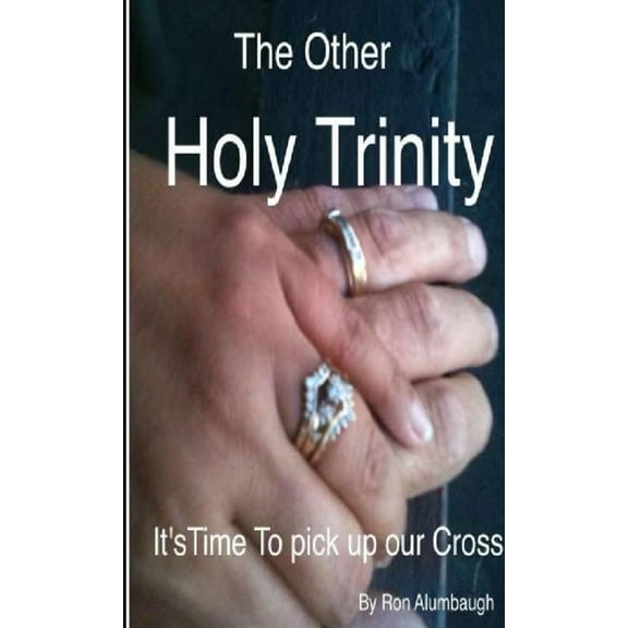 The Other Holy Trinity, (Paperback)