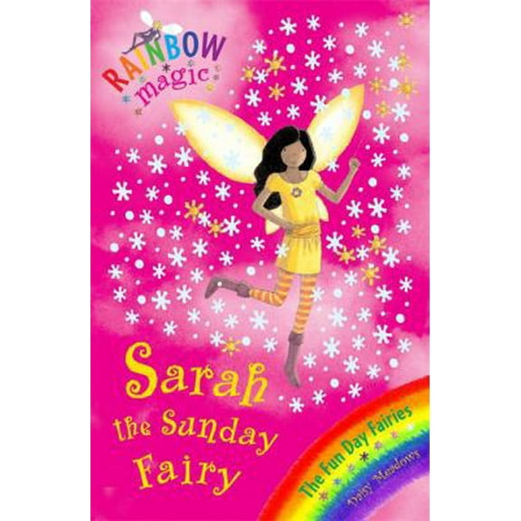 Pre-Owned Rainbow Magic: Sarah The Sunday Fairy (Rainbow Magic: The Fun Day Fairies) (Paperback) 1846161940 9781846161940