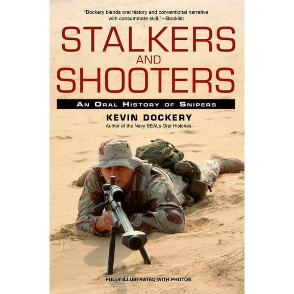 Stalkers and Shooters: A History of Snipers, (Paperback)
