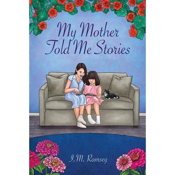 My Mother Told Me Stories, (Paperback)