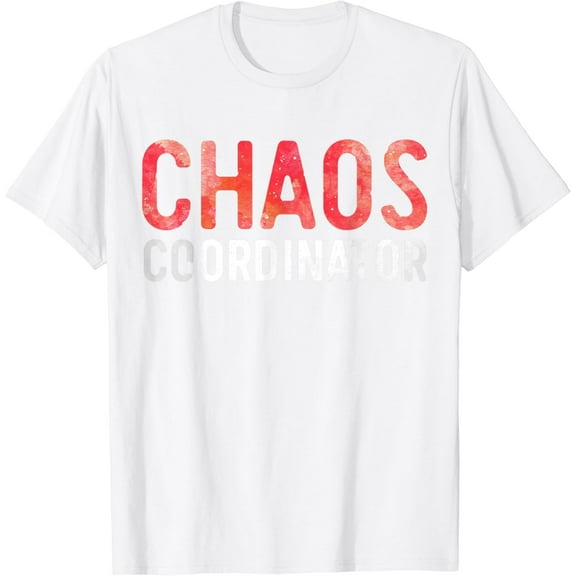 Chaos Coordinator Shirt Funny Mom and Dad T-Shirt