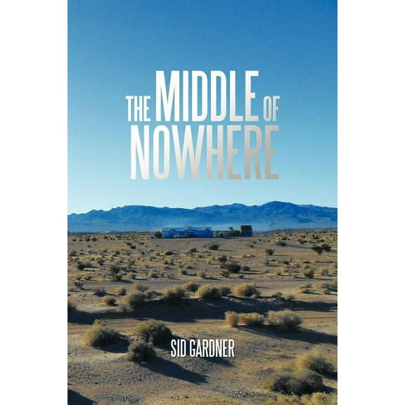 The Middle of Nowhere