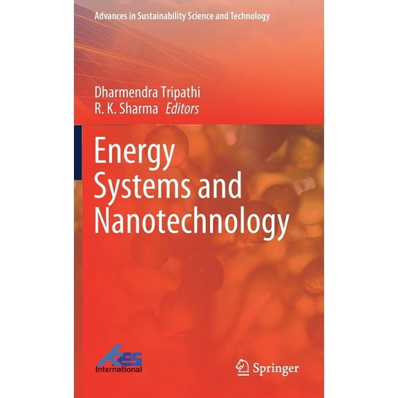 Advances in Sustainability Science and T Energy Systems and Nanotechnology, (Hardcover)