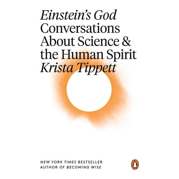 Einstein's God: Conversations About Science and the Human Spirit, (Paperback)