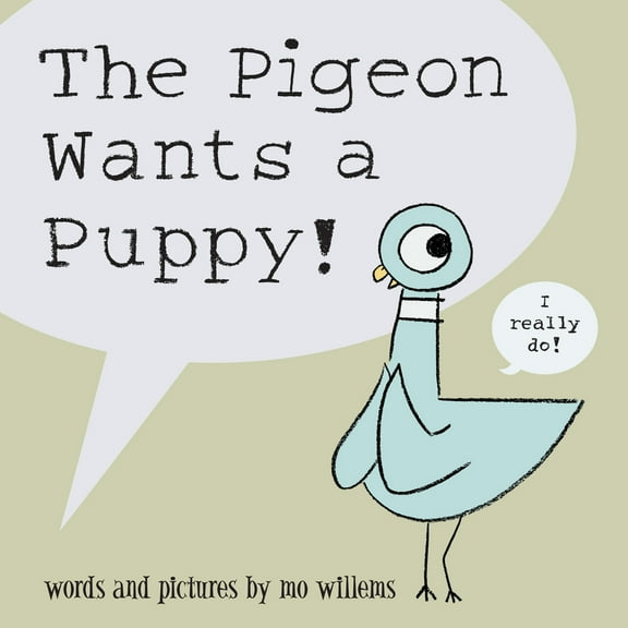 Pre-Owned The Pigeon Wants a Puppy! (Hardcover) 1423109600 9781423109600