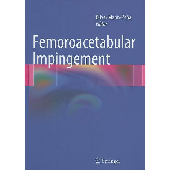 Femoroacetabular Impingement, (Hardcover)