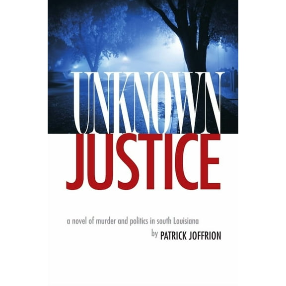 Unknown Justice, (Paperback)