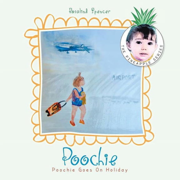 Poochie Goes on Holiday, (Paperback)
