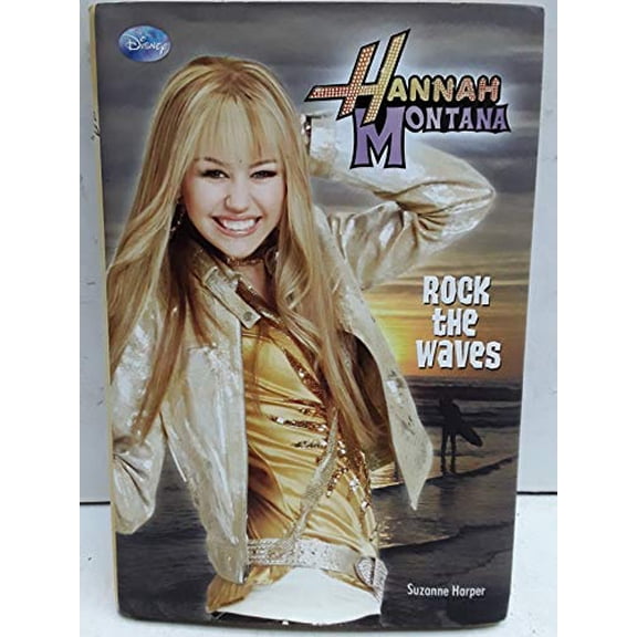 Pre-Owned Rock the Waves (Hannah Montana) (Hardcover) 1423111818 9781423111818