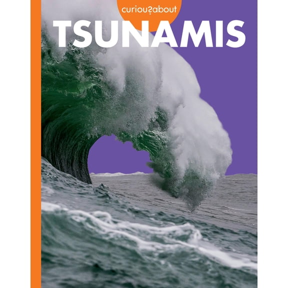 Curious about Extreme Weather Curious about Tsunamis, (Paperback)