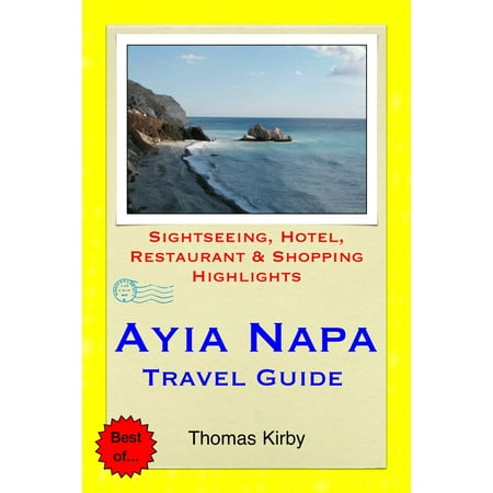 Ayia Napa, Cyprus Travel Guide - eBook (Best Places To Visit In Ayia Napa Cyprus)