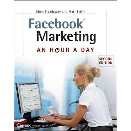 Facebook Marketing: An Hour a Day (Paperback)