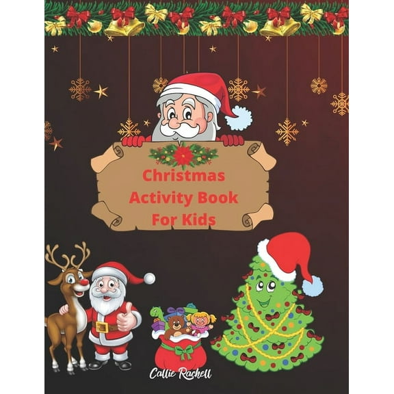 Coloring Books for Kids Christmas activity book for kids: Amazing christmas coloring and activity book for kids Ages 5-10 /fun book with colorin, (Paperback)