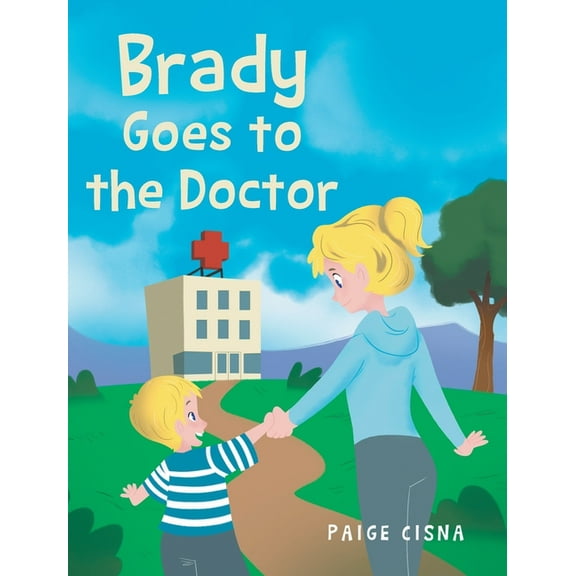 Brady Goes to the Doctor (Hardcover)