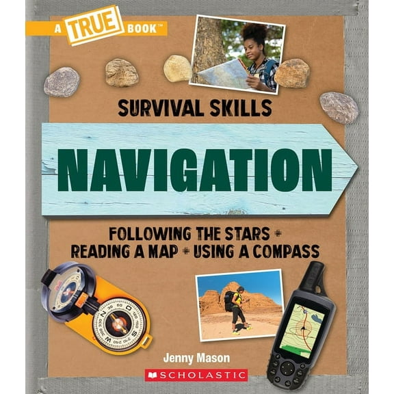 True Books: American History (Hardcover) Navigation (a True Book: Survival Skills), (Hardcover)