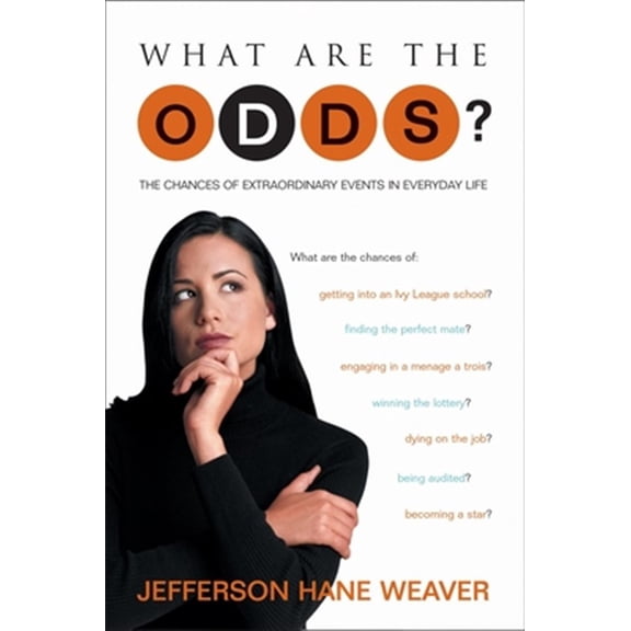 Pre-Owned What Are the Odds?: The Chances of Extraordinary Events in Everyday Life (Paperback) 1573929336 9781573929332