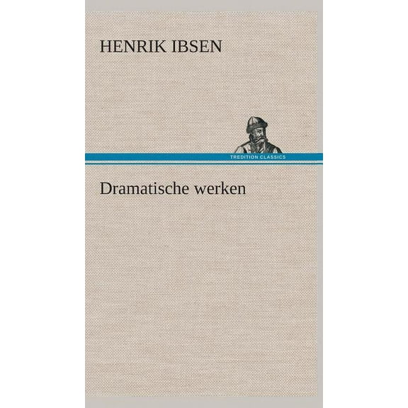 Dramatische werken (Hardcover)